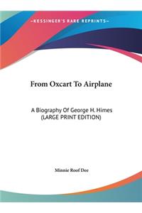 From Oxcart to Airplane