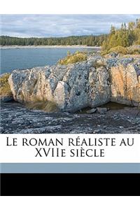 Le Roman Realiste Au Xviie Siecle