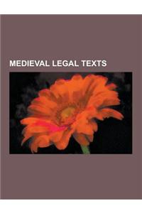 Medieval Legal Texts