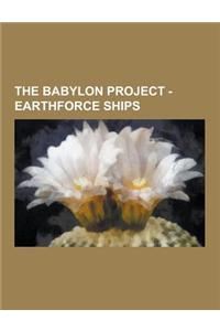 The Babylon Project - Earthforce Ships