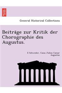 Beitra GE Zur Kritik Der Chorographie Des Augustus.