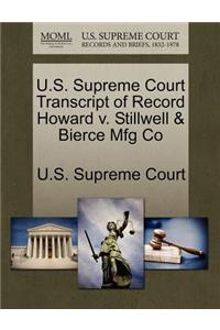 U.S. Supreme Court Transcript of Record Howard V. Stillwell & Bierce Mfg Co