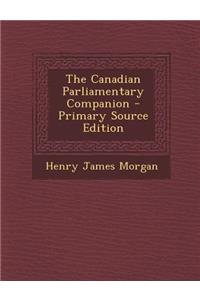 The Canadian Parliamentary Companion