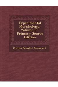 Experimental Morphology, Volume 2