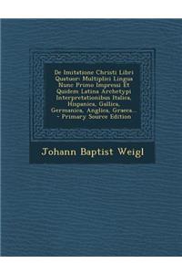De Imitatione Christi Libri Quatuor