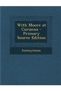 With Moore at Corunna