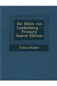 Die Edeln Von Landenberg.