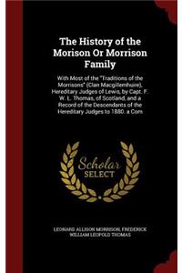 The History of the Morison Or Morrison Family
