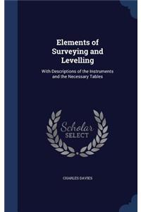 Elements of Surveying and Levelling