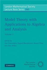 Model Theory with Applications to Algebra and Analysis