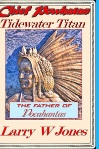 Chief Powhatan - Tidewater Titan