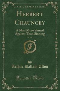 Herbert Chauncey, Vol. 3 of 3