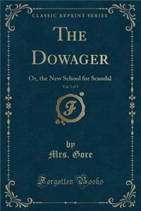 The Dowager, Vol. 3 of 3