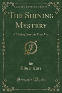 The Shining Mystery