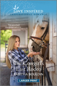 The Cowgirl's Last Rodeo