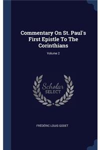 Commentary On St. Paul's First Epistle To The Corinthians; Volume 2