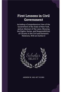 First Lessons in Civil Government