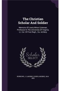 Christian Scholar And Soldier