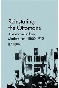 Reinstating the Ottomans