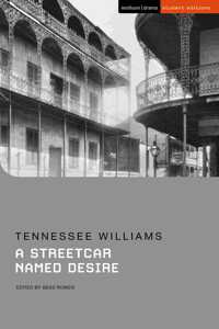 A Streetcar Named Desire (Student Editions)