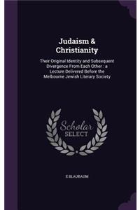 Judaism & Christianity