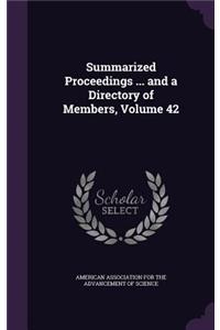 Summarized Proceedings ... and a Directory of Members, Volume 42