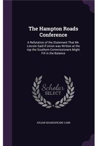 The Hampton Roads Conference