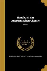 Handbuch Der Anorganischen Chemie; Band 2