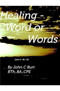 Healing - Word or Words