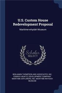 U.S. Custom House Redevelopment Proposal