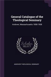 General Catalogue of the Theological Seminary