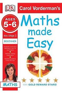 Maths Made Easy: Ages 5-6 Key Stage 1 Beginner