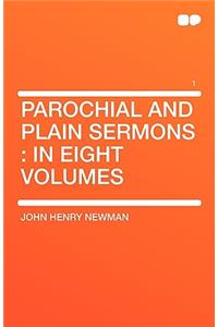 Parochial and Plain Sermons