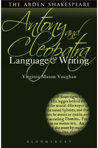 Antony and Cleopatra: Language and Writing