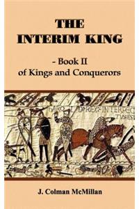 THE INTERIM KING - Book II
