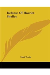 Defense Of Harriet Shelley