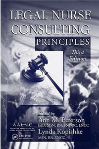 Legal Nurse Consulting Principles