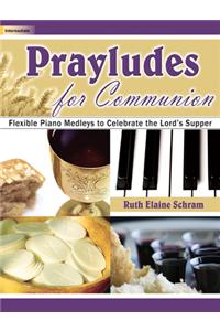 Prayludes for Communion