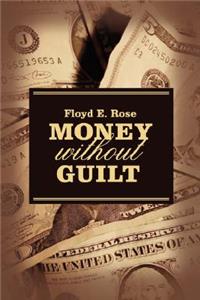 Money Without Guilt