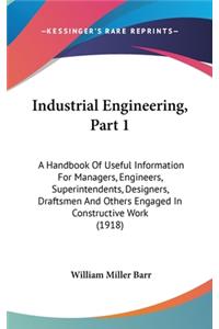 Industrial Engineering, Part 1