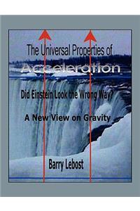 The Universal Properties of Acceleration