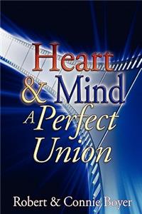 Heart and Mind: A Perfect Union