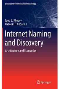 Internet Naming and Discovery