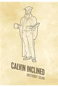 Calvin Inclined
