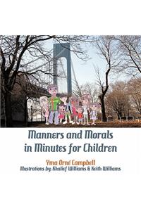 Manners and Morals in Minutes for Children