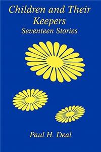 Children and Their Keepers