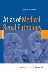 Atlas of Medical Renal Pathology