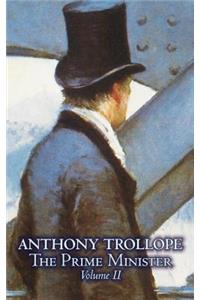 The Prime Minister, Volume II of II by Anthony Trollope, Fiction, Literary