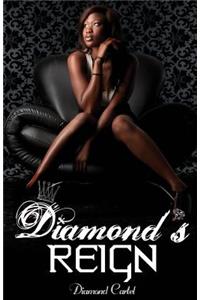 Diamond's Reign