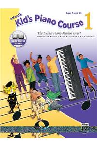 Alfred's Kid's Piano Course, Bk 1: The Easiest Piano Method Ever!, Book & Online Video/Audio